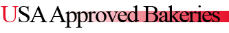 USA Approved
                    Bakeries